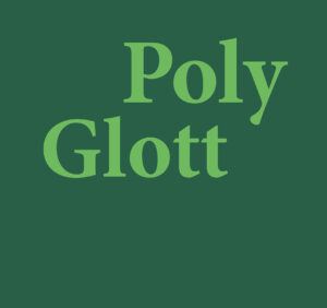 PolyGlott Sprachenvielfalt und Vortragskunst