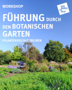 Führung Botanischer Garten Essbares Krefeld